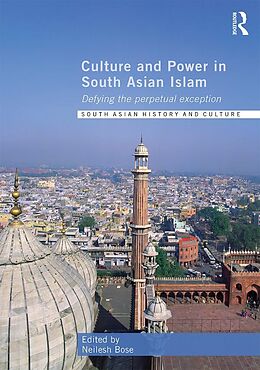E-Book (pdf) Culture and Power in South Asian Islam von 