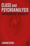 ePUB Class and Psychoanalysis von Joanna Ryan