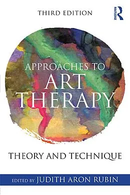 E-Book (epub) Approaches to Art Therapy von Zachary van den Berg