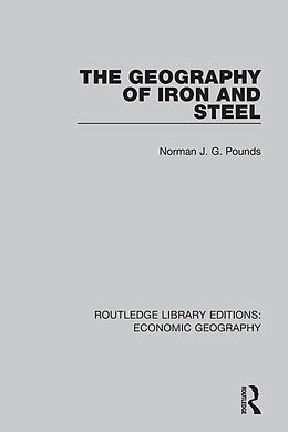 E-Book (pdf) The Geography of Iron and Steel von Allan M. Williams