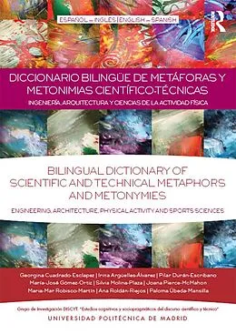 PDF Diccionario Bilingüe de Metáforas y Metonimias Científico-Técnicas von Georgina Cuadrado-Esclapez, Irina Argüelles Álvarez, Maria Pilar Duran Escribano
