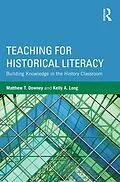 E-Book (epub) Teaching for Historical Literacy von Matthew T. Downey, Kelly A. Long