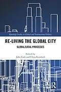 E-Book (pdf) Re-Living the Global City von 