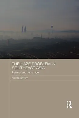 E-Book (pdf) The Haze Problem in Southeast Asia von Helena Varkkey