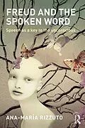 E-Book (pdf) Freud and the Spoken Word von Ana-Maria Rizzuto