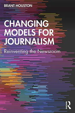 E-Book (pdf) Changing Models for Journalism von Brant Houston