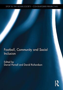 E-Book (pdf) Football, Community and Social Inclusion von 