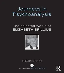 E-Book (pdf) Journeys in Psychoanalysis von Elizabeth Spillius