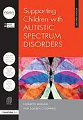 E-Book (epub) Supporting Children with Autistic Spectrum Disorders von A. P. H Peters, J. R. W. Warn, Hull City Council