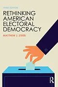 E-Book (epub) Rethinking American Electoral Democracy von Matthew J. Streb