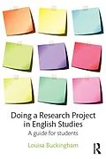 PDF Doing a Research Project in English Studies von Louisa Buckingham