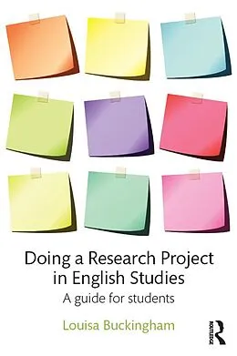 PDF Doing a Research Project in English Studies von Louisa Buckingham