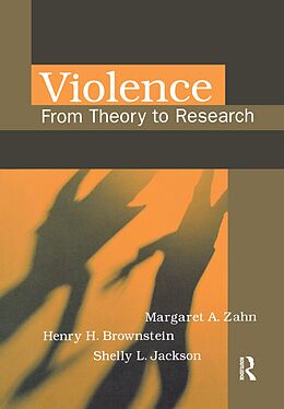 E-Book (epub) Violence von Margaret A. Zahn, Henry H. Brownstein, Shelly L. Jackson