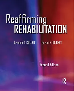 E-Book (pdf) Reaffirming Rehabilitation von Francis Cullen, Karen Gilbert