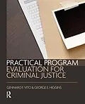 E-Book (epub) Practical Program Evaluation for Criminal Justice von Gennaro Vito, George Higgins