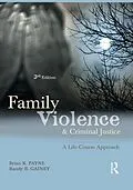 ePUB Family Violence and Criminal Justice von Brian K. Payne, Randy R. Gainey