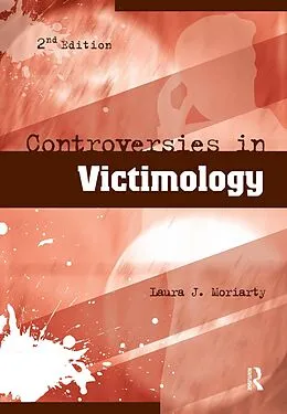 E-Book (epub) Controversies in Victimology von Laura Moriarty