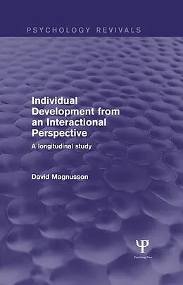 E-Book (epub) Individual Development from an Interactional Perspective (Psychology Revivals) von David Magnusson