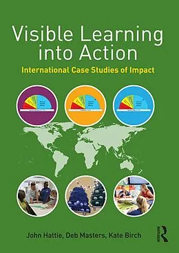 E-Book (pdf) Visible Learning into Action von John Hattie, Deb Masters, Kate Birch