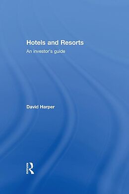 E-Book (epub) Hotels and Resorts von David Harper