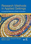 E-Book (epub) Research Methods in Applied Settings von Jeffrey A. Gliner, George A. Morgan, Nancy L. Leech