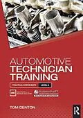 E-Book (epub) Automotive Technician Training: Practical Worksheets Level 3 von Tom Denton