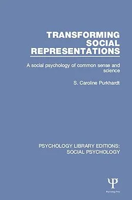 E-Book (epub) Transforming Social Representations von S. Caroline Purkhardt