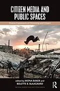 E-Book (epub) Citizen Media and Public Spaces von 