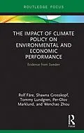 E-Book (pdf) The Impact of Climate Policy on Environmental and Economic Performance von Rolf Färe, Shawna Grosskopf, Tommy Lundgren