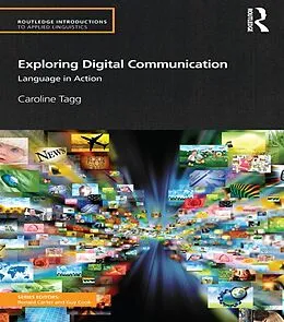 E-Book (epub) Exploring Digital Communication von Caroline Tagg