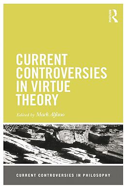 E-Book (epub) Current Controversies in Virtue Theory von 
