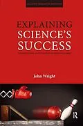 E-Book (pdf) Explaining Science's Success von John Wright