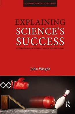 E-Book (pdf) Explaining Science's Success von John Wright