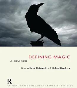 E-Book (epub) Defining Magic von Bernd-Christian Otto, Michael Stausberg