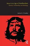 ePUB Jesus in an Age of Neoliberalism von James G. Crossley