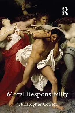 ePUB Moral Responsibility von Christopher Cowley