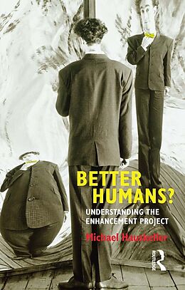 eBook (pdf) Better Humans? de Michael Hauskeller