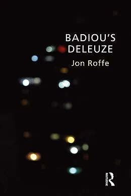 E-Book (epub) Badiou's Deleuze von Jon Roffe