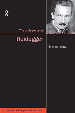 eBook (epub) The Philosophy of Heidegger de Michael Watts