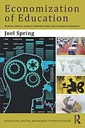 E-Book (epub) Economization of Education von Joel Spring