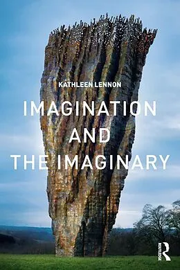 E-Book (epub) Imagination and the Imaginary von Kathleen Lennon
