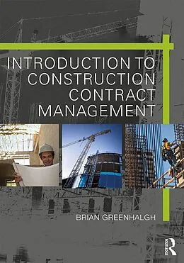 E-Book (epub) Introduction to Construction Contract Management von Brian Greenhalgh
