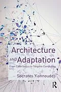 E-Book (epub) Architecture and Adaptation von Socrates Yiannoudes