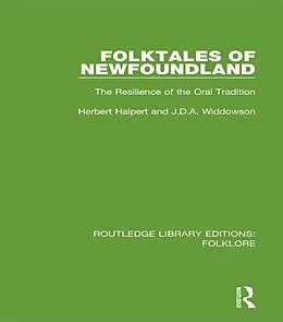 E-Book (epub) Folktales of Newfoundland (RLE Folklore) von Herbert Halpert, J. D. A. Widdowson