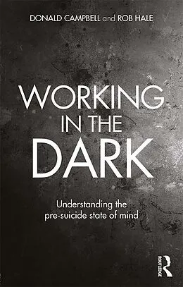 E-Book (pdf) Working in the Dark von Donald Campbell, Rob Hale