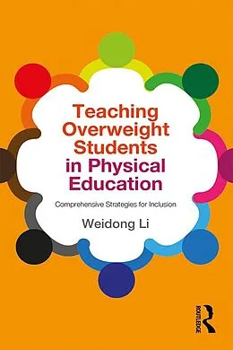 E-Book (epub) Teaching Overweight Students in Physical Education von Weidong Li