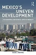 E-Book (epub) Mexico's Uneven Development von Oscar J. Martinez