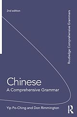 E-Book (pdf) Chinese: A Comprehensive Grammar von Yip Po-Ching, Don Rimmington