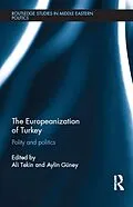E-Book (epub) The Europeanization of Turkey von Ali Tekin, Aylin Güney