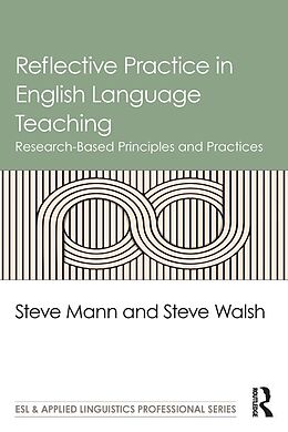 E-Book (epub) Reflective Practice in English Language Teaching von Steve Mann, Steve Walsh